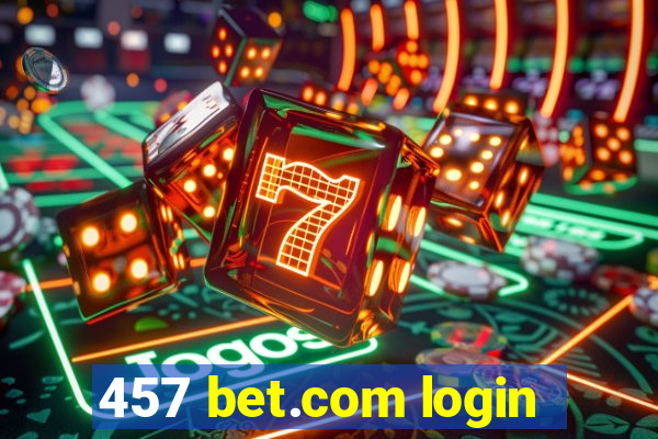 457 bet.com login